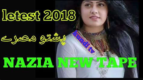 Nazia Iqbal Songs 2018